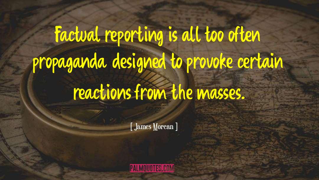 Reporting quotes by James Morcan