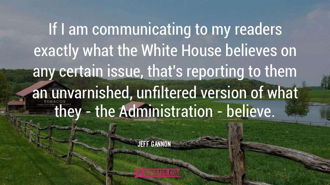Reporting quotes by Jeff Gannon