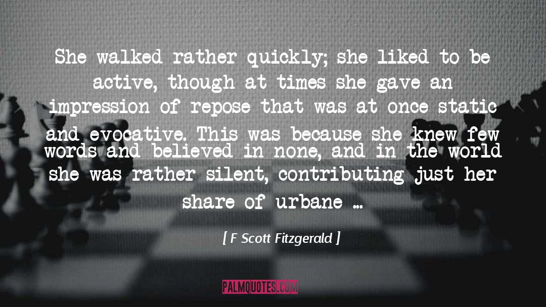 Repose quotes by F Scott Fitzgerald
