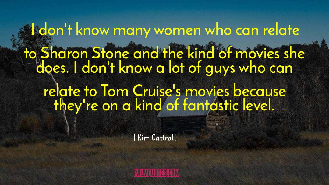 Reposition Cruises quotes by Kim Cattrall