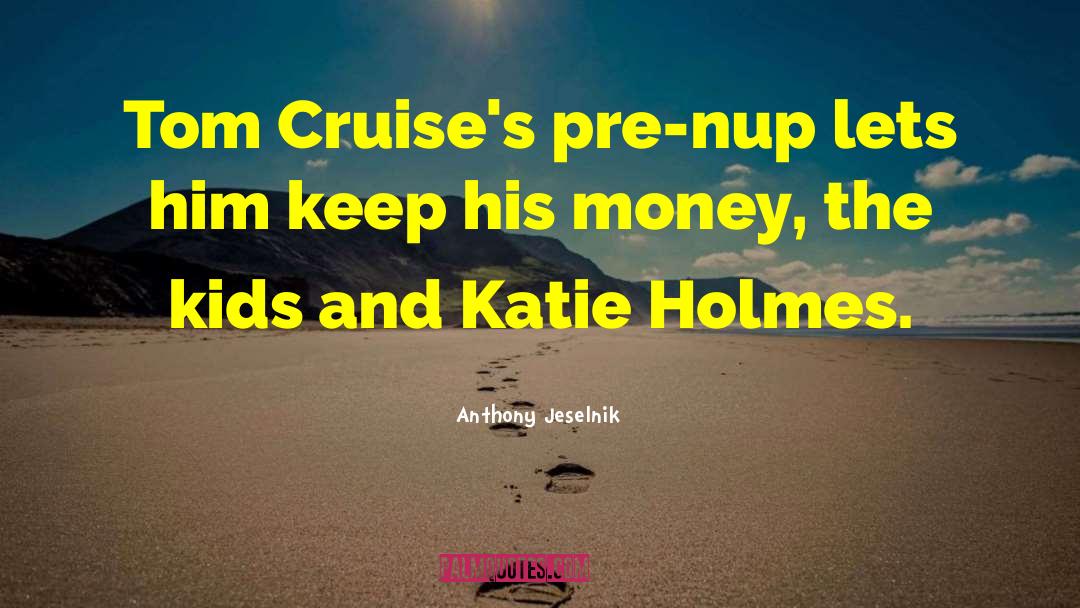Reposition Cruises quotes by Anthony Jeselnik