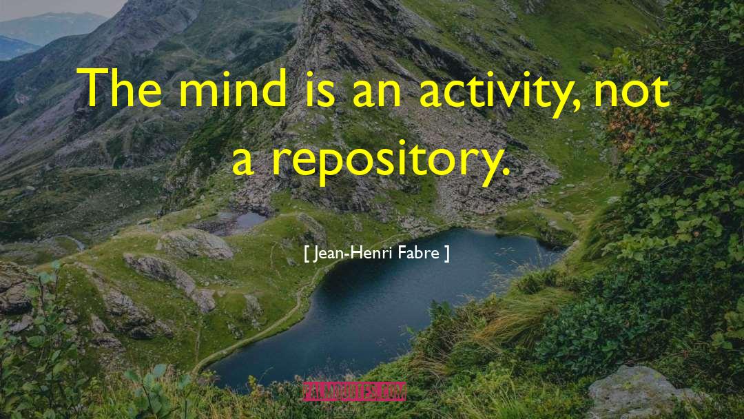 Repository quotes by Jean-Henri Fabre