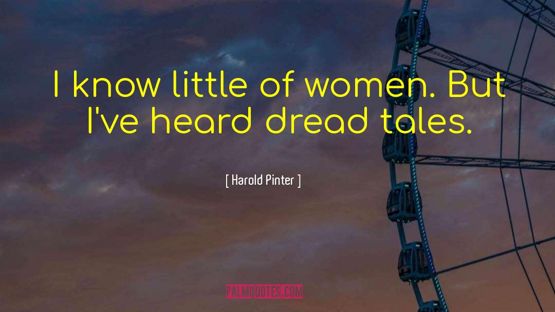 Representation Of Women quotes by Harold Pinter