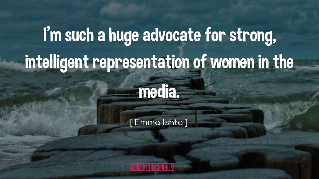 Representation Of Women quotes by Emma Ishta