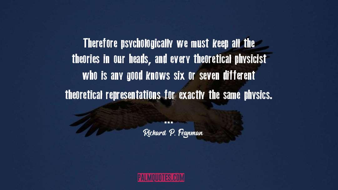 Representations quotes by Richard P. Feynman