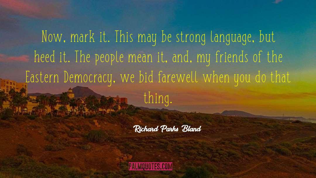 Representative Democracy quotes by Richard Parks Bland