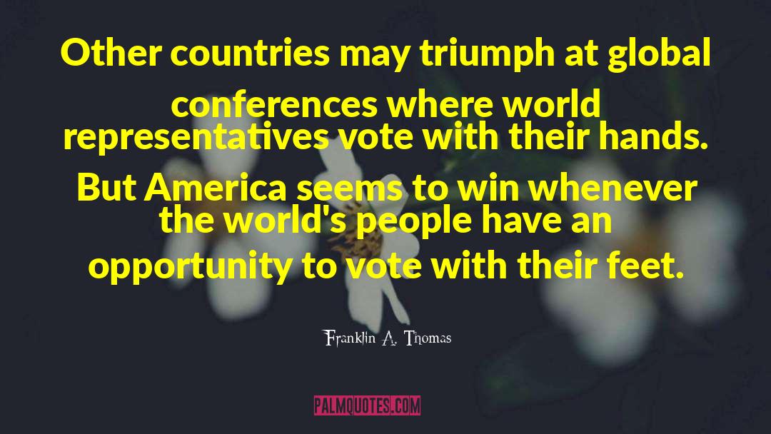 Representatives quotes by Franklin A. Thomas