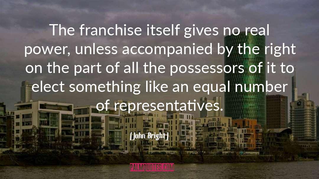 Representatives quotes by John Bright