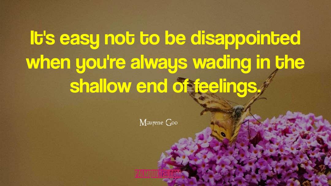 Repressed Emotions quotes by Maurene Goo