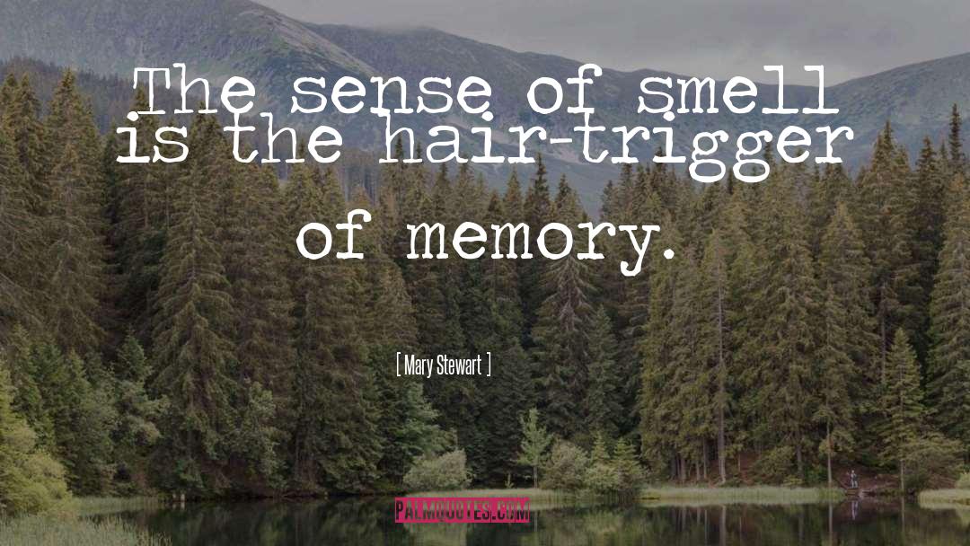 Repressed Memory quotes by Mary Stewart