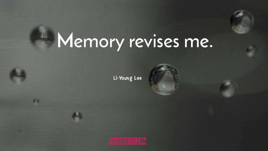 Repressed Memory quotes by Li-Young Lee