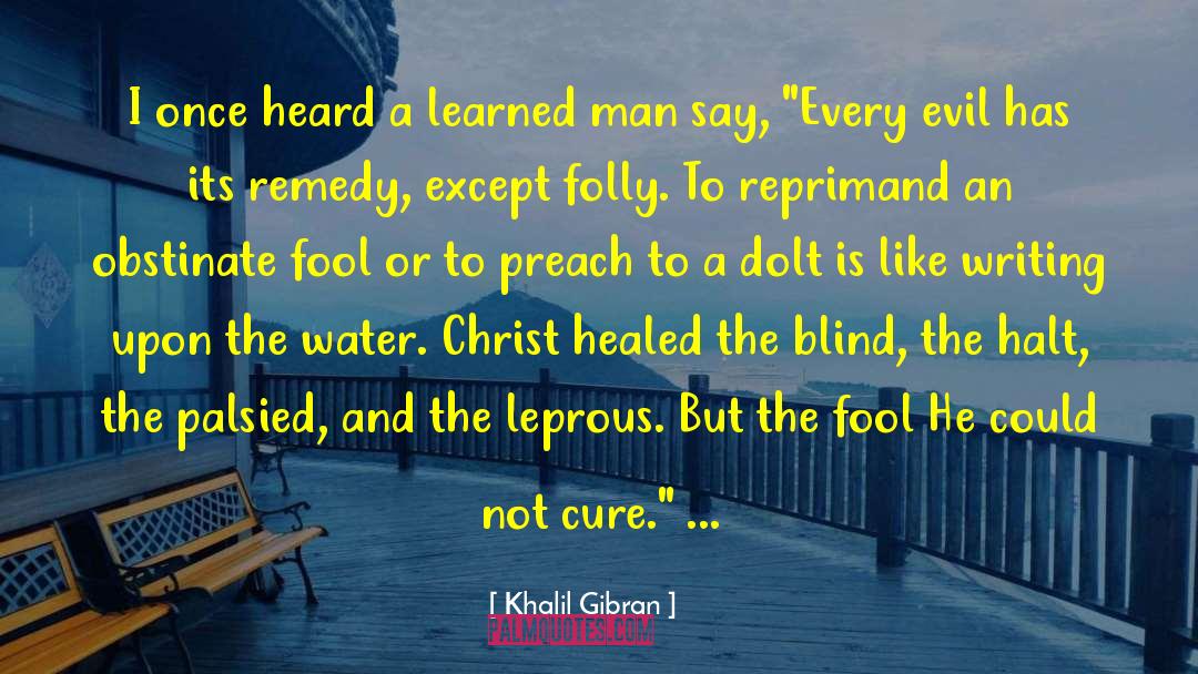 Reprimand quotes by Khalil Gibran