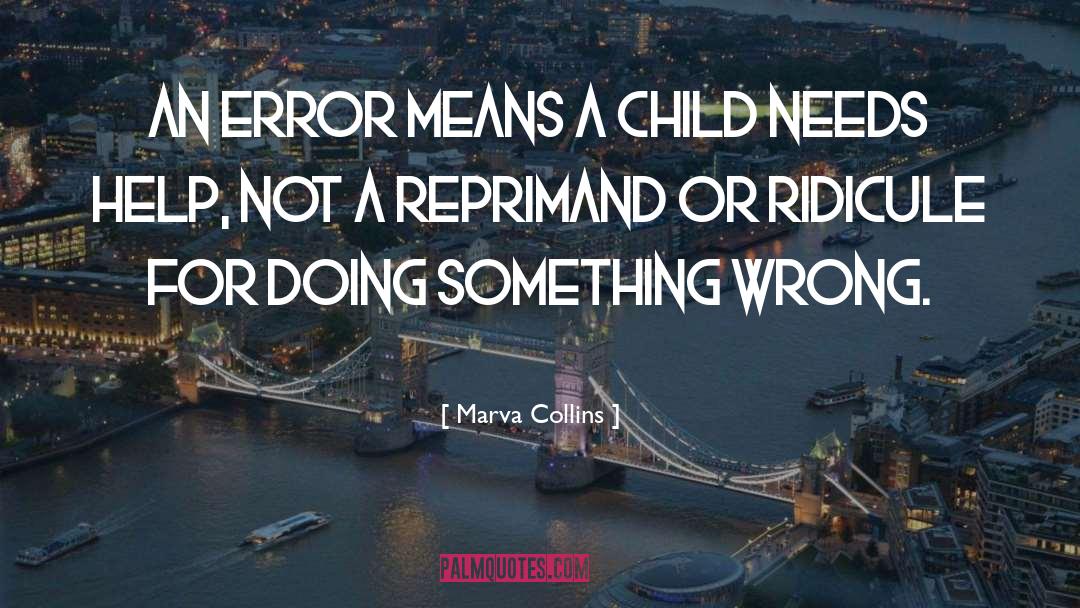 Reprimand quotes by Marva Collins
