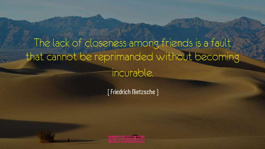 Reprimanded quotes by Friedrich Nietzsche