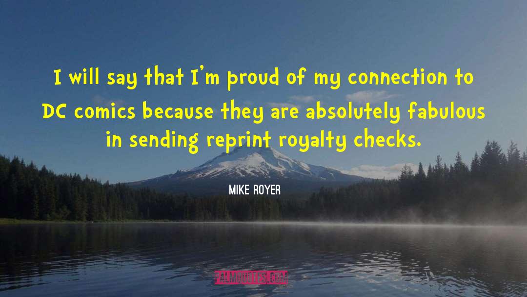 Reprint quotes by Mike Royer