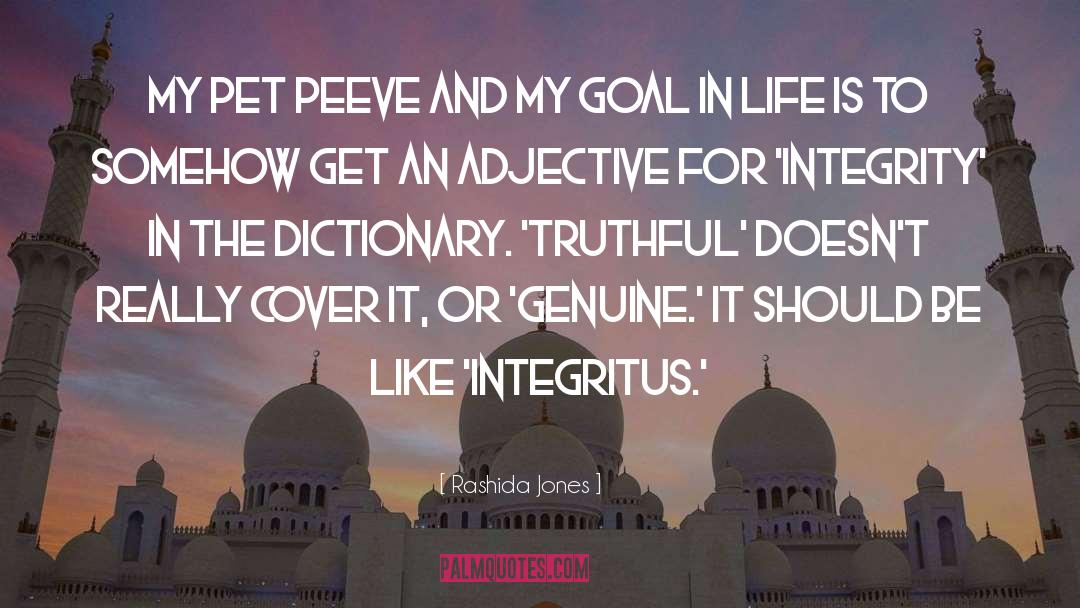 Reproachfully Dictionary quotes by Rashida Jones