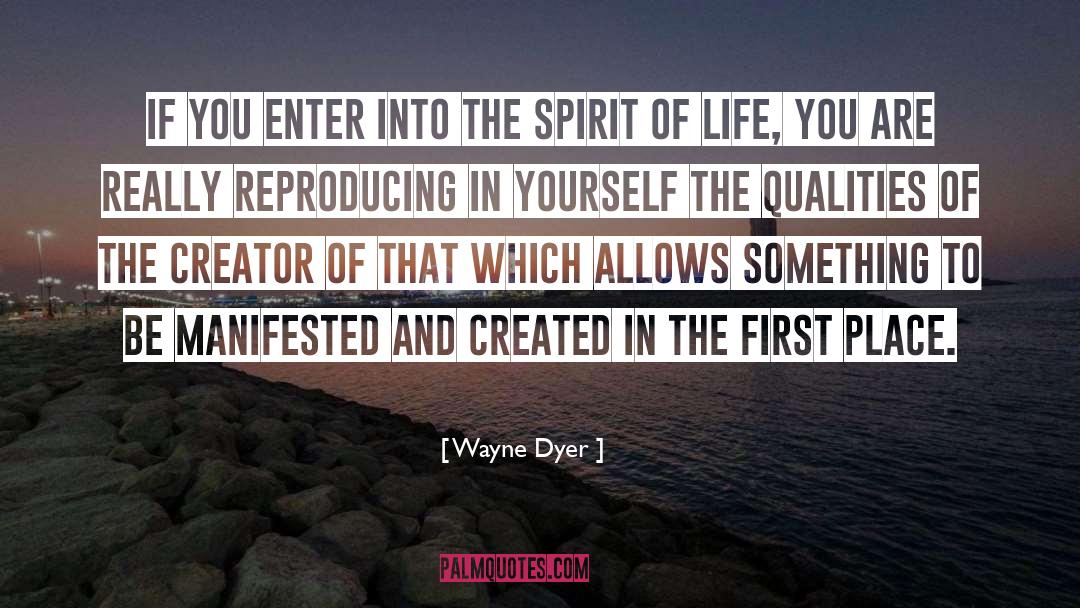 Reproducing quotes by Wayne Dyer