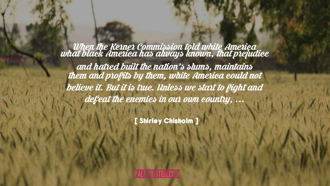 Reproducing Racism quotes by Shirley Chisholm