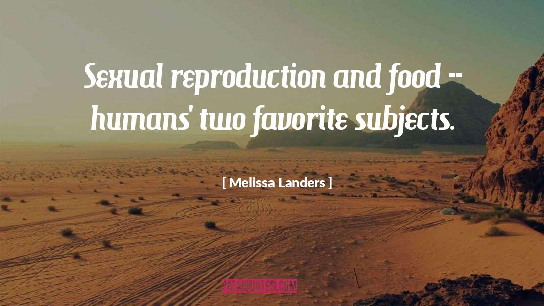 Reproduction quotes by Melissa Landers