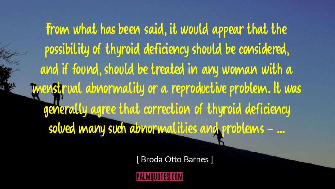 Reproductive quotes by Broda Otto Barnes