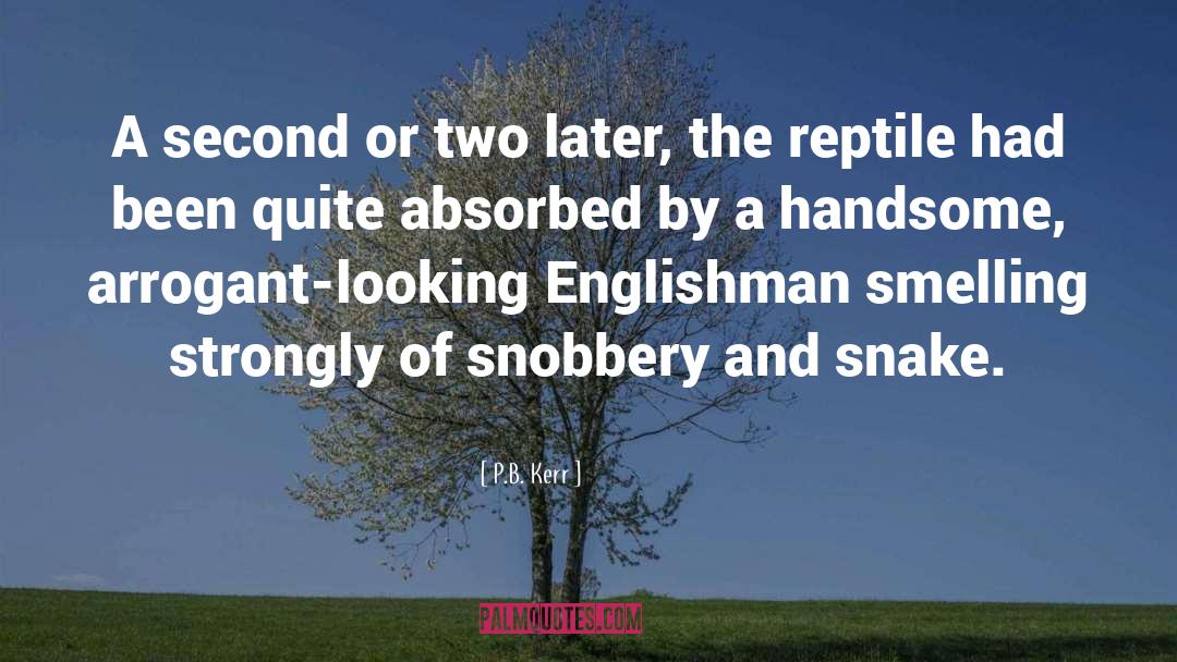 Reptile quotes by P.B. Kerr