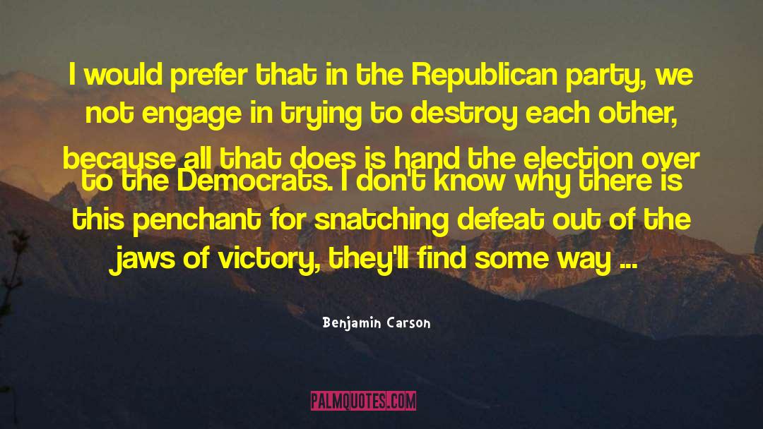 Republican Party quotes by Benjamin Carson