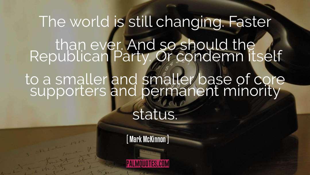 Republican Party quotes by Mark McKinnon