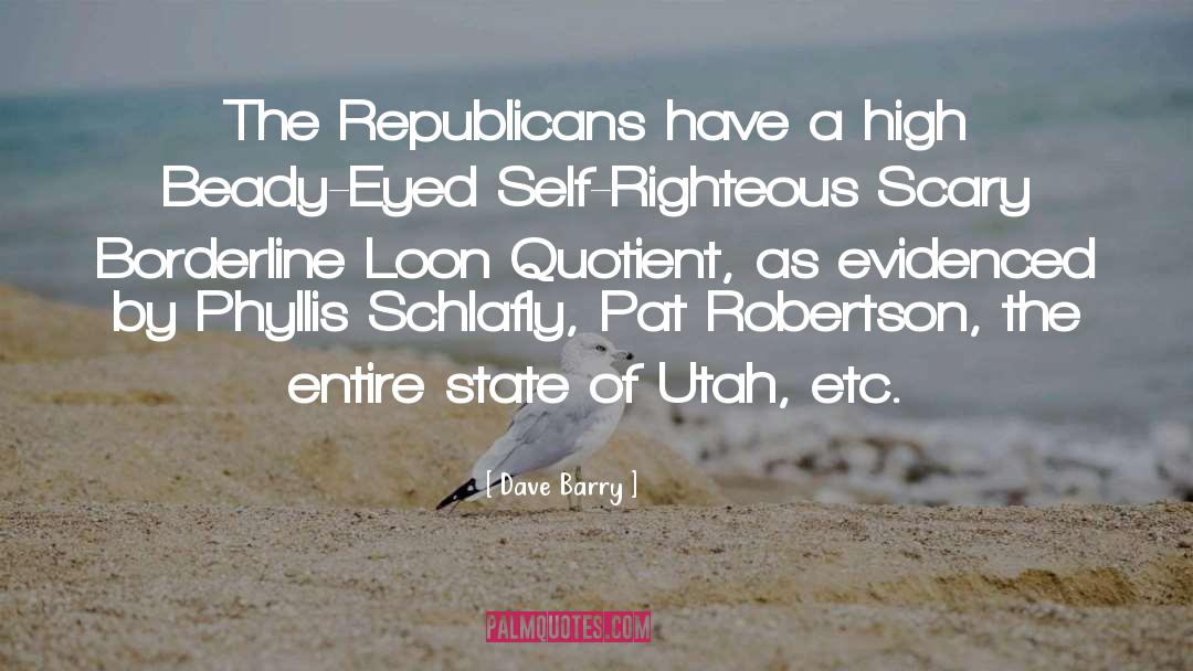 Republican quotes by Dave Barry