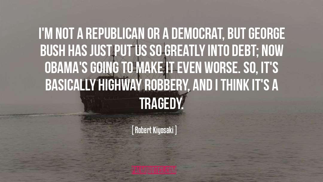 Republican quotes by Robert Kiyosaki