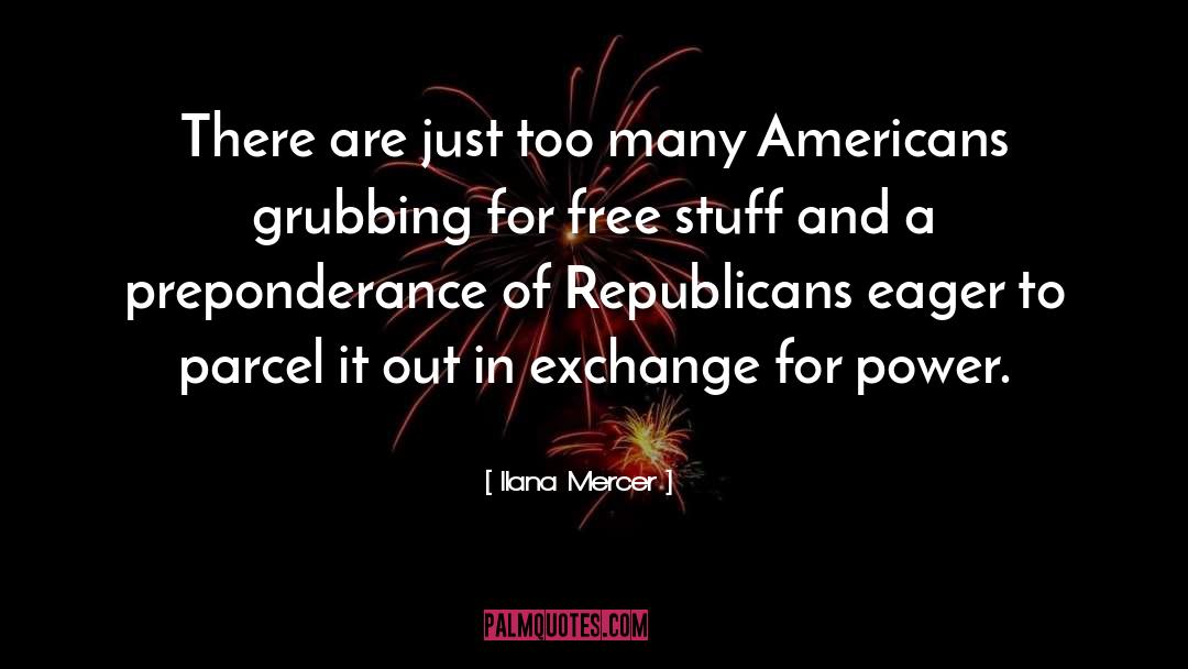 Republican quotes by Ilana Mercer