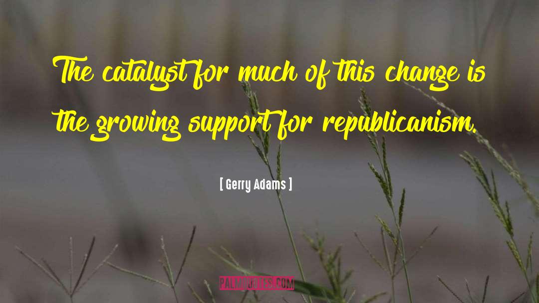 Republicanism quotes by Gerry Adams