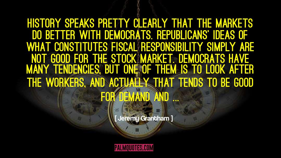 Republicans Are Seditious quotes by Jeremy Grantham