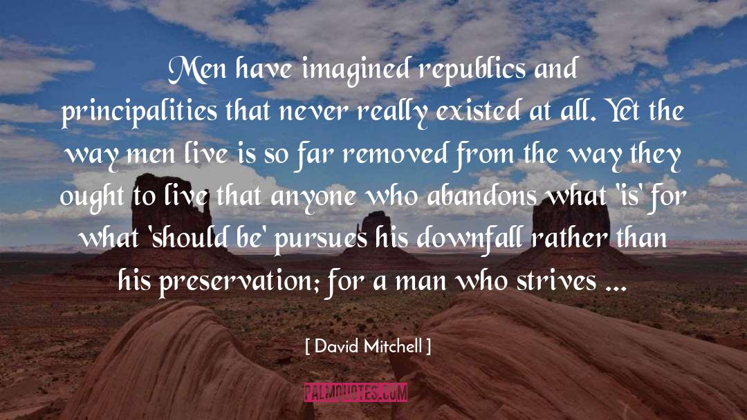Republics quotes by David Mitchell