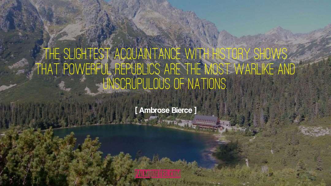 Republics quotes by Ambrose Bierce