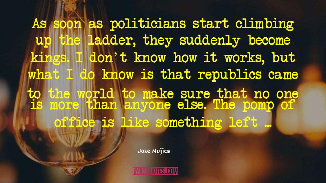 Republics quotes by Jose Mujica