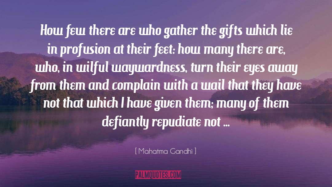Repudiate quotes by Mahatma Gandhi