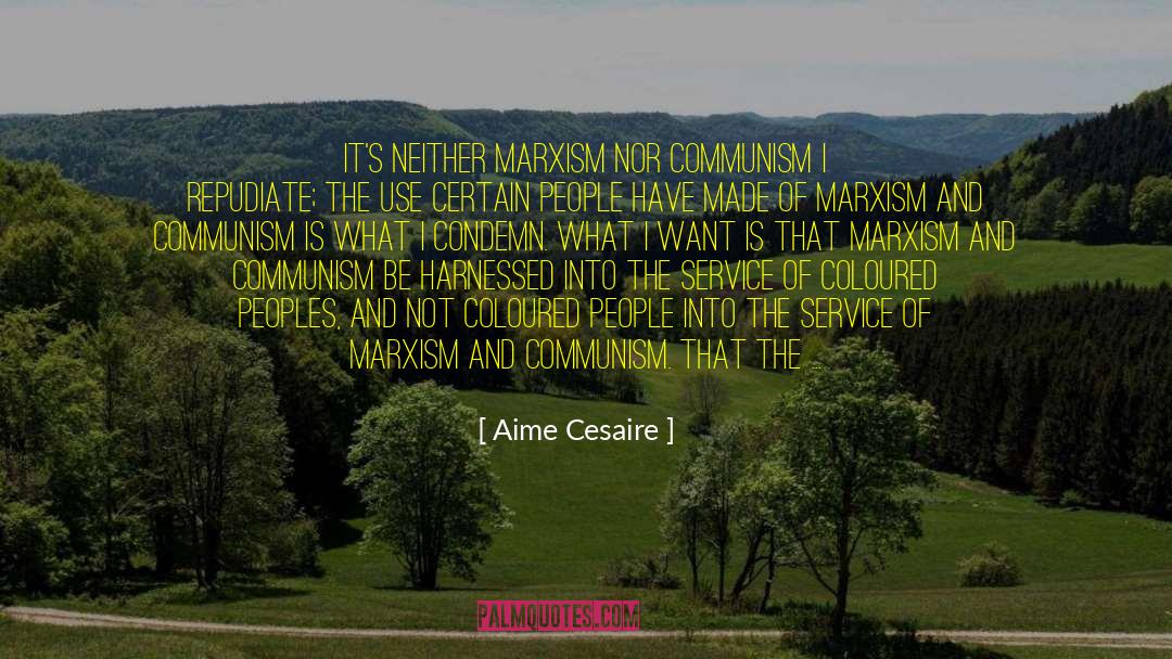 Repudiate quotes by Aime Cesaire