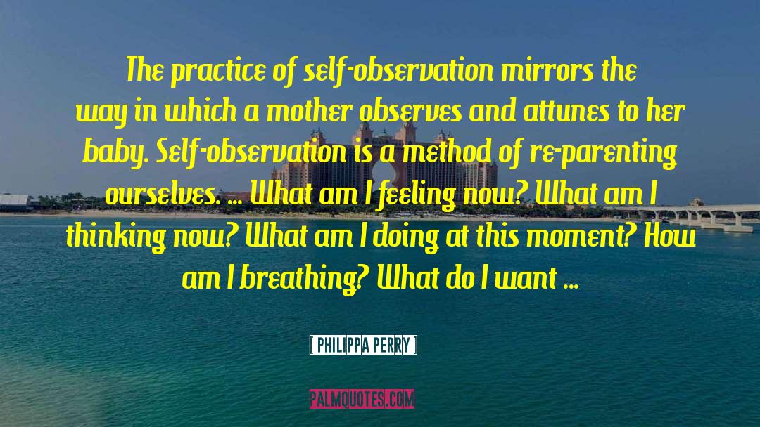 Repudiation Of Self quotes by Philippa Perry