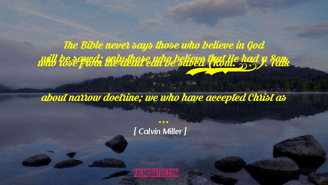 Repugnancy Doctrine quotes by Calvin Miller
