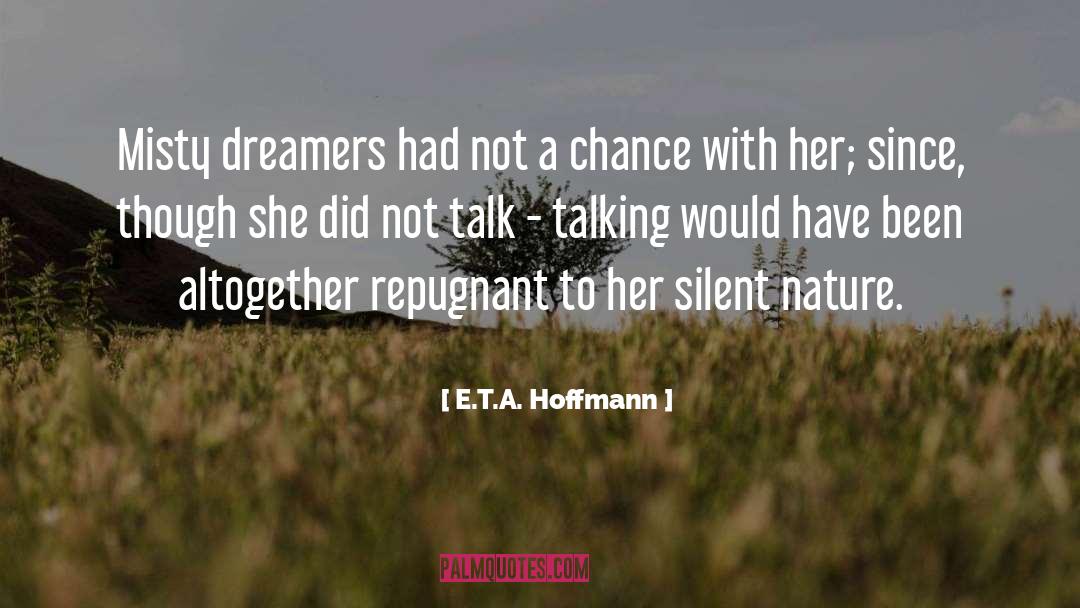 Repugnant quotes by E.T.A. Hoffmann