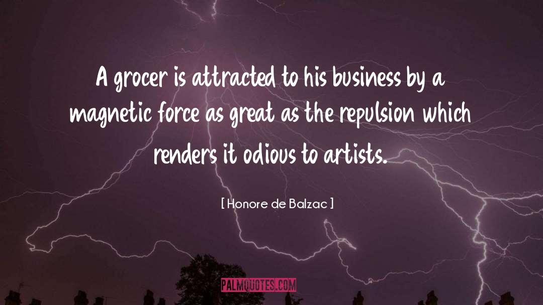Repulsion quotes by Honore De Balzac
