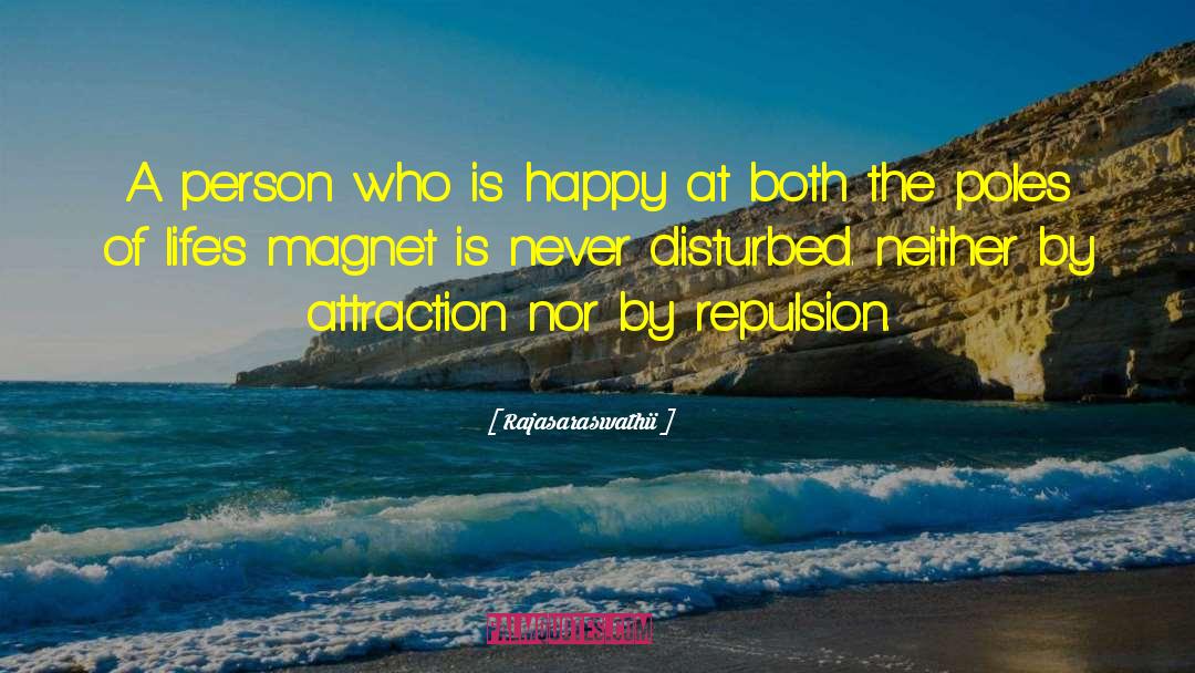 Repulsion quotes by Rajasaraswathii