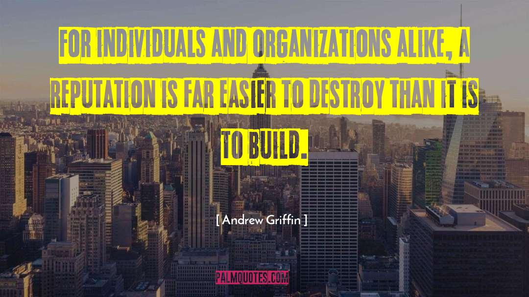 Reputation Management quotes by Andrew Griffin