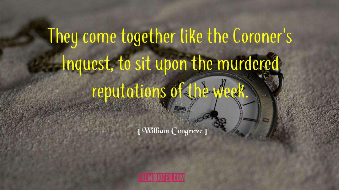 Reputations quotes by William Congreve