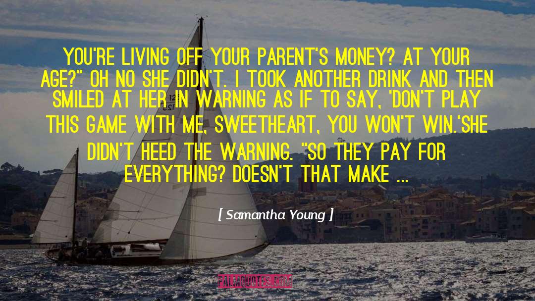 Require Money quotes by Samantha Young