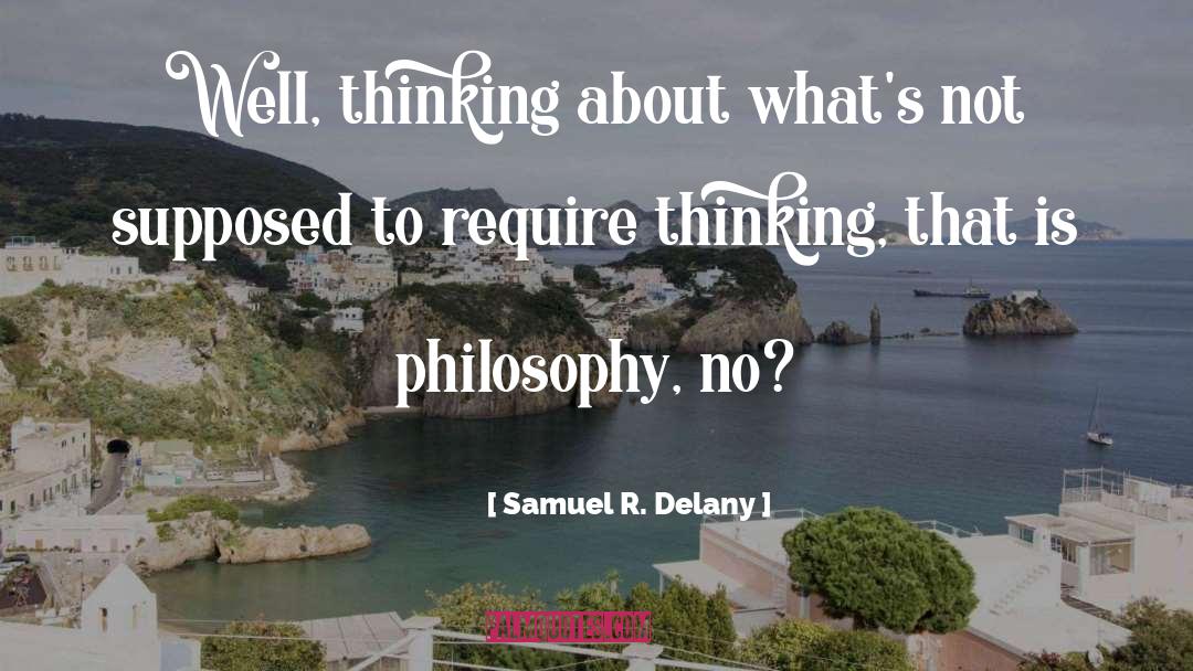 Require quotes by Samuel R. Delany