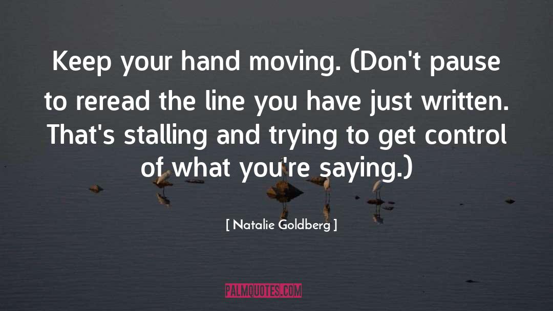 Reread quotes by Natalie Goldberg