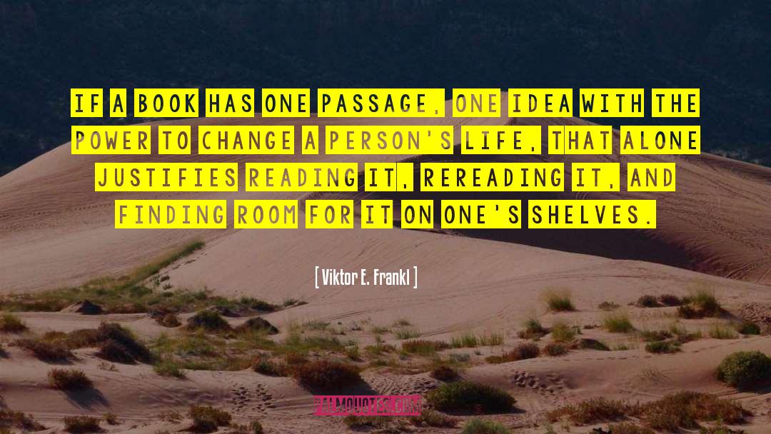 Rereading quotes by Viktor E. Frankl