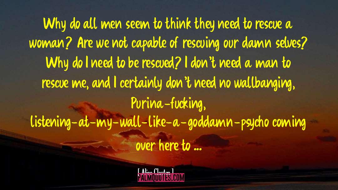 Rescue Me quotes by Alice Clayton