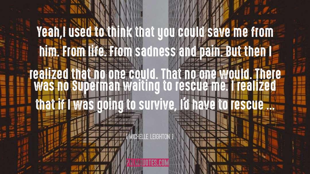 Rescue Me quotes by Michelle Leighton